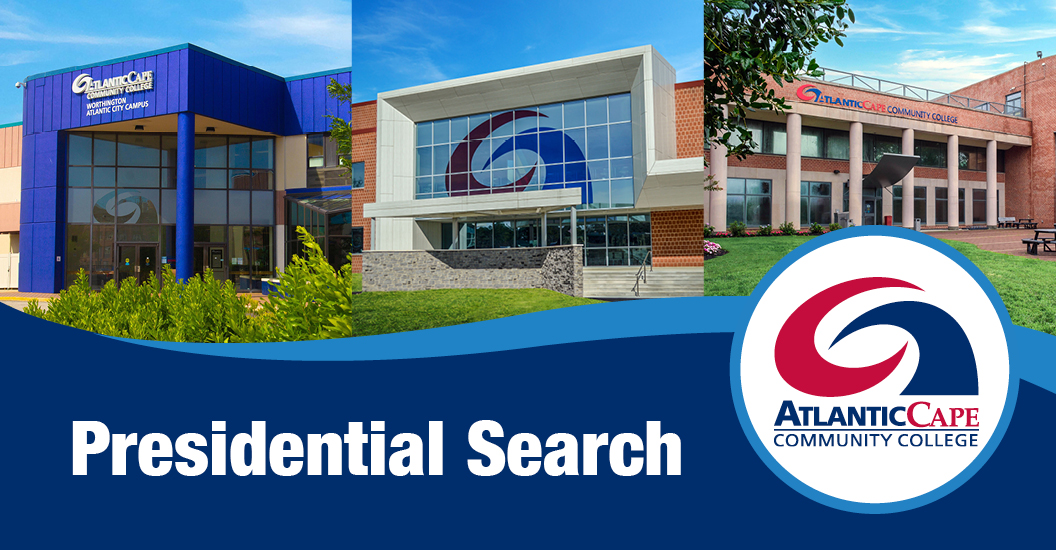 Atlantic Cape Community College Board of Trustees Announces Four Presidential Search Final Candidates